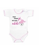 Body kr. rukáv s vtipným textom Baby Nellys, Když nespím já,tak nespí nikdo! vel. 74,holka