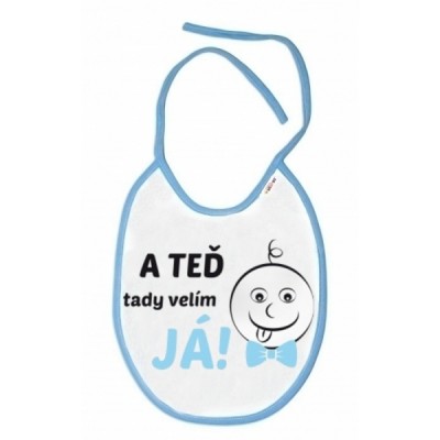 Baby Nellys Nepremokavý podbradník A TEĎ tady velím JÁ!, modrý