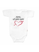 Body krátky rukáv s vtipným textom Baby Nellys, Ahoj už jsem tady! - biele, veľ. 80